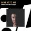 Artwork for Give It To Me (Original Mix)