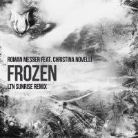 Artwork for Frozen (LTN Sunrise Remix) by Roman Messer