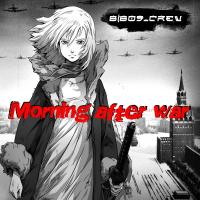 Artwork for Morning After War by Bibos Crew