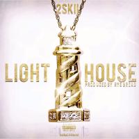 Artwork for Light House by 2SKII