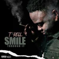 Artwork for Smile Through It by T-Rell