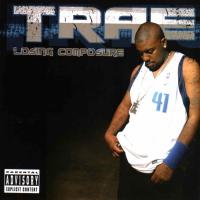 Artwork for Losing Composure by Trae Tha Truth