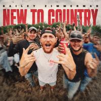 Artwork for New To Country by Bailey Zimmerman