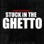 Artwork for Stuck In The Ghetto
