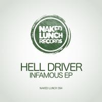 Artwork for Infamous EP by Hell Driver