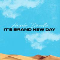 Artwork for It's Brand New Day by Angelo Draetta