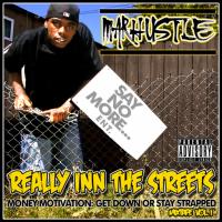 Artwork for Really Inn the Streets Money Motivation: Get Down or Stay Strapped, Vol. 1 by Mar Hustle