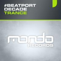 Artwork for Mondo Records #BeatportDecade Trance by Various Artists