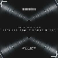 Artwork for It's All About House Music by Viktor Mora