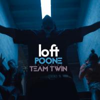 Artwork for Loft (feat. Team Twin) by Poone