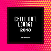 Artwork for Chill Out Lounge 2018 by Chill Out Lounge