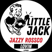 Artwork for Lovin by Jazzy Rossco