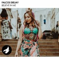 Artwork for Believe In Me by Falcos Deejay