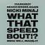 Artwork for What That Speed Bout!?