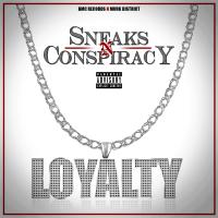 Artwork for Loyalty by Sneaks
