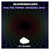 Artwork for Feel The Power by BlasterKillerz