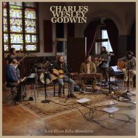 Artwork for Live From Echo Mountain by Charles Wesley Godwin