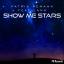Artwork for Show Me Stars (Original Mix)