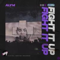 Artwork for Fight It Up by ALYM