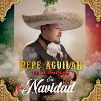 Artwork for Pepe Aguilar te Acompaña en Navidad by Pepe Aguilar