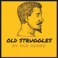 Artwork for Old Struggles by Old Handz