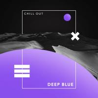 Artwork for Deep Blue by Chill Out 2018