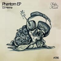 Artwork for Phantom EP by DJ Henna