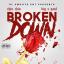 Artwork for Broken Down (feat. Big X Paul)