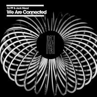 Artwork for We Are Connected by DJ PP