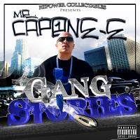 Artwork for Hi-Power Collectables Presents: Mr. Capone-E's Gang Stories by Mr.Capone-E