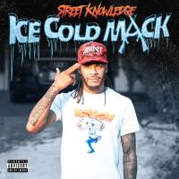 Artwork for Ice Cold Mack by Street Knowledge