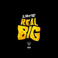 Artwork for Real Big by Lil Mikey TMB