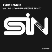 Artwork for No 1 Will Do (Ben Stevens Remix) by Tom Parr