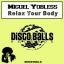 Artwork for Relax Your Body (Original Mix)