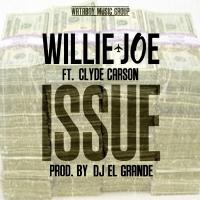 Artwork for Issue (feat. Clyde Carson) by Willie Joe