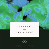 Artwork for The Higher EP by Sobamonk