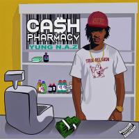 Artwork for Ca$h Pharmacy by YUNG N.A.Z