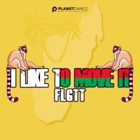 Artwork for I Like To Move It by FLGTT
