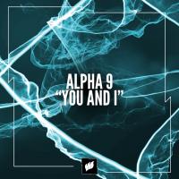 Artwork for You and I by ALPHA 9
