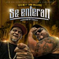 Artwork for Se Enteran (feat. Tank Dalllleeee) by Yuyo MC