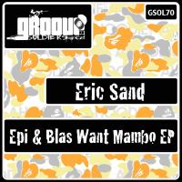 Artwork for Epi & Blas Want Mambo EP by Eric Sand