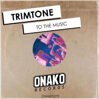 Artwork for To The Music by Trimtone