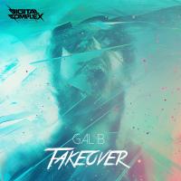 Artwork for Takeover by Gal B