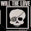 Artwork for Will The Love (Original Mix)