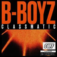 Artwork for B-Boyz (Radio Edit) by Classmatic