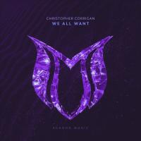 Artwork for We All Want by Christopher Corrigan