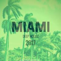 Artwork for Miami 2017 Deep House by Various Artists