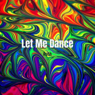 Artwork for Let Me Dance 