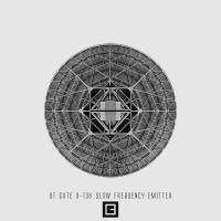 Artwork for Slow Frequency Emitter by BT Gate X-138