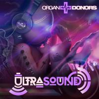 Artwork for ULTRASOUND by Organ Donors